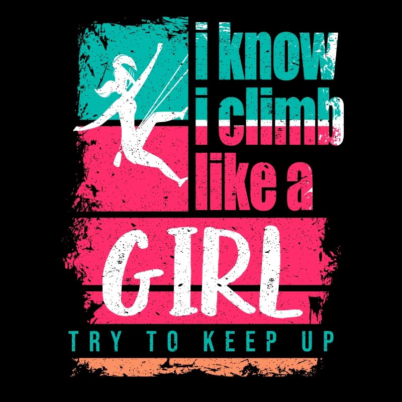 Rock Climbing Climber Climb Like A