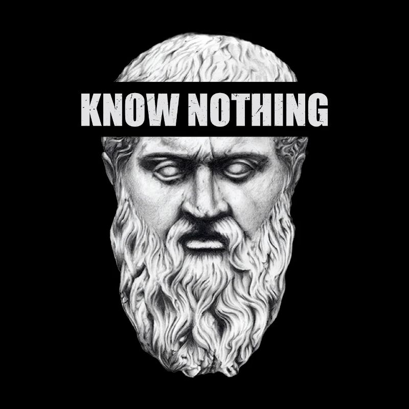 Plato Socrates Aristotle Know Nothing Philosophy