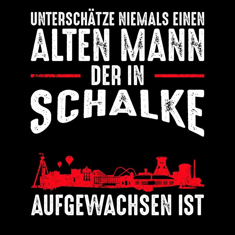 Gelsenkirchen Schalke Männer Spruch