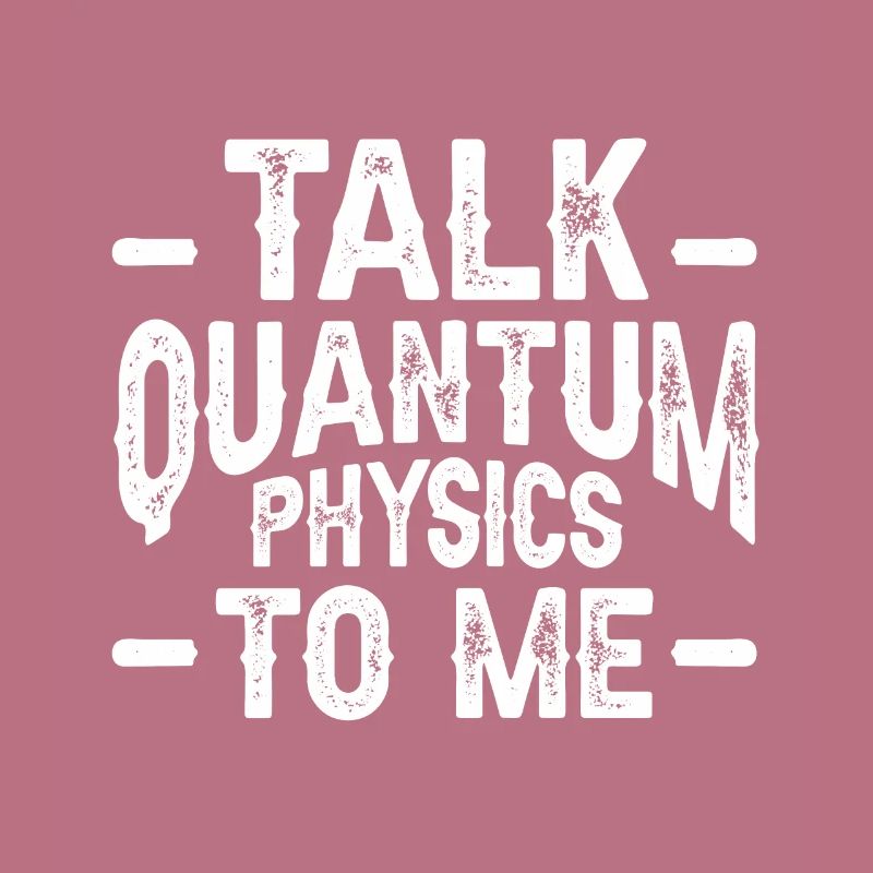 Quantum Physics Physics Physicist science quantum