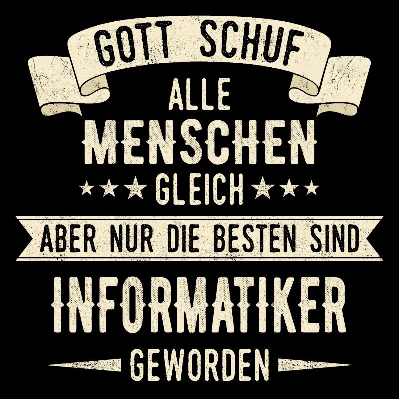 Informatiker Programmierer Informatik Spruch