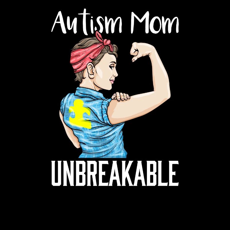 Autism Mom Unbreakable Autistic Child Support
