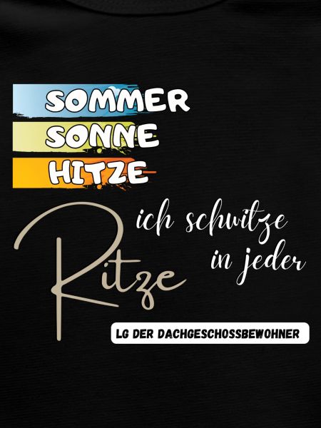 Sommer Sonne Hitze ich schwitze in jeder Ritze fun