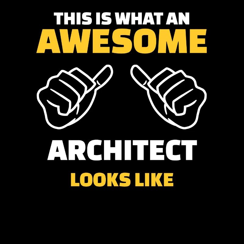This Is What An Awesome Architect Looks Like