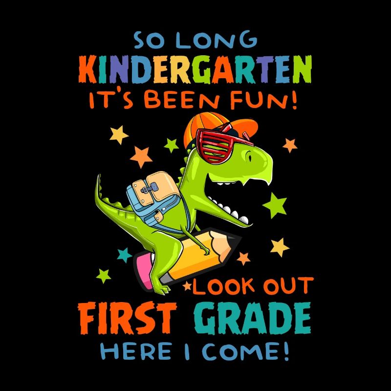 So Long Kindergarten It's Been Fun Look Out First