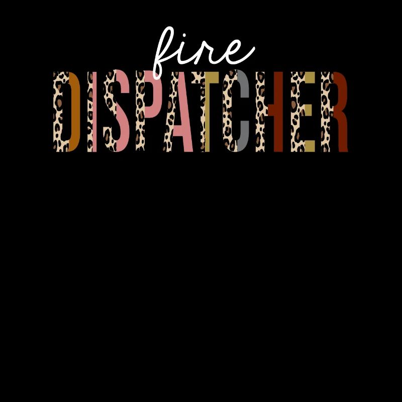 Fire Dispatcher Leopard Print Funny Gift