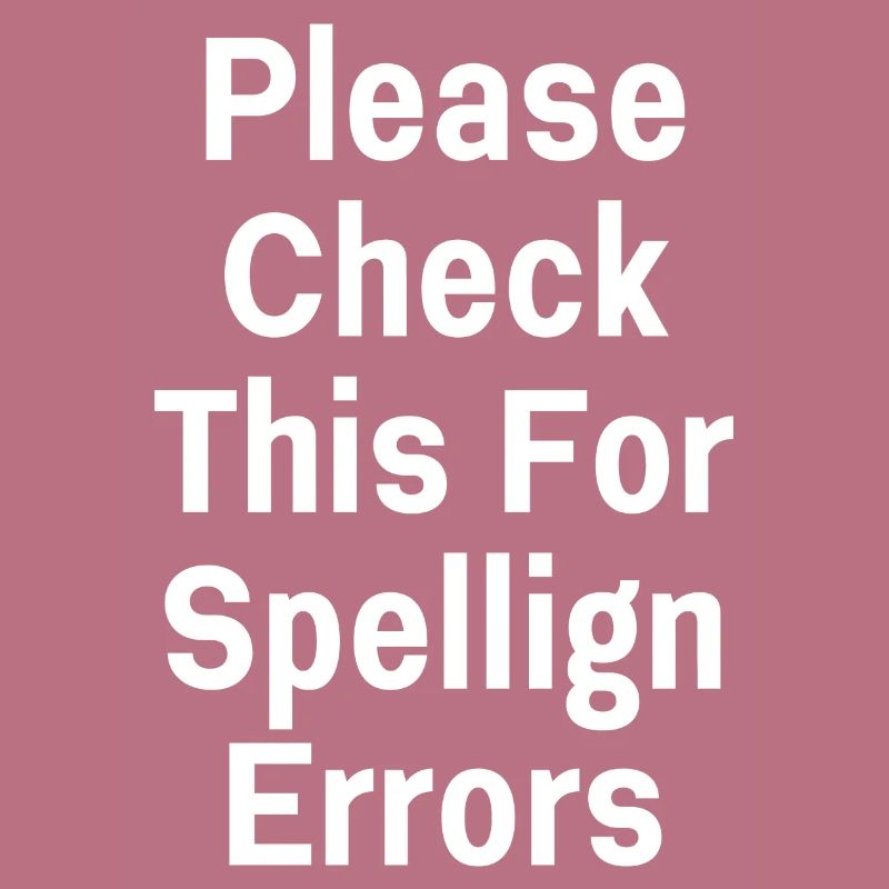 Please Check This For Spellign Errors