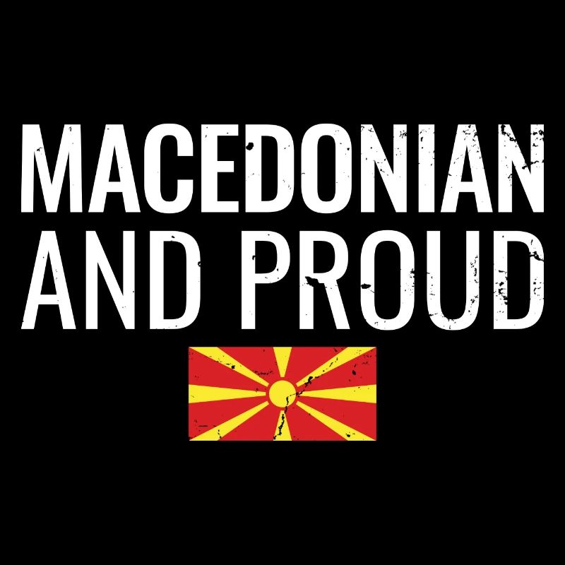 Macedonian And Proud Mazedonisch Mazedonier
