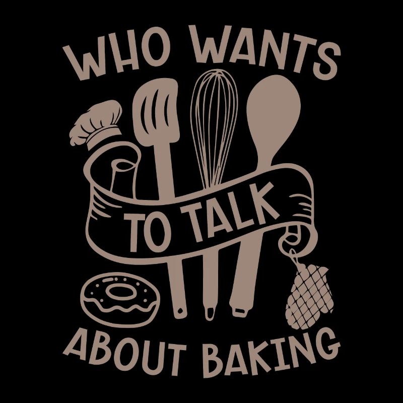 Baker Who Wants To Talk About Baking Bakery Cake
