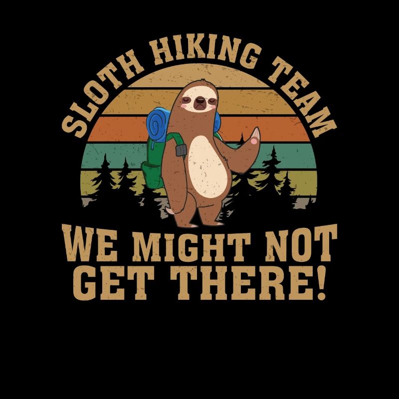 Sloth Hiking Team Funny Sloth Mode For A Hiker