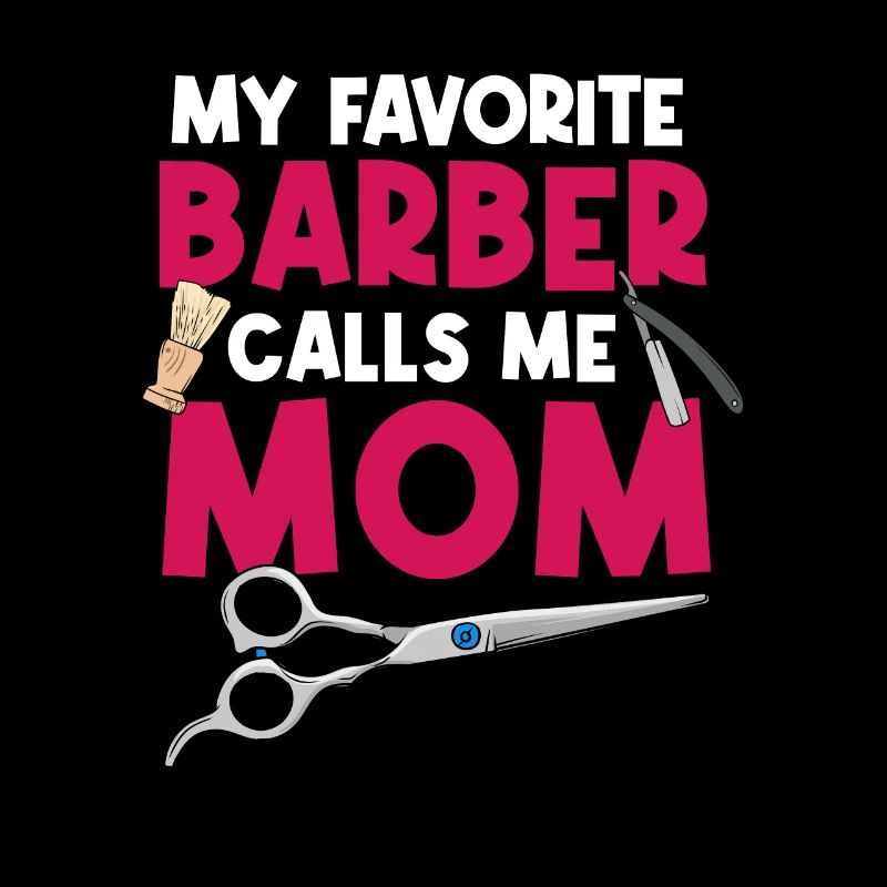 Mon barbier préféré m’appelle maman coiffeuse