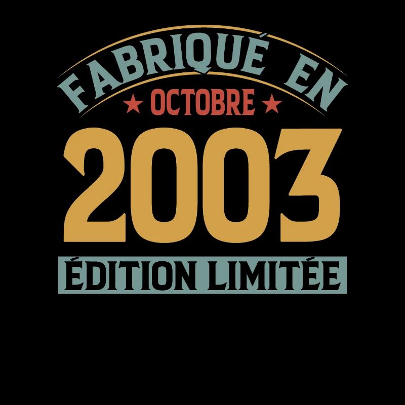 Fabriqué En Octobre 2003 Édition Limitée