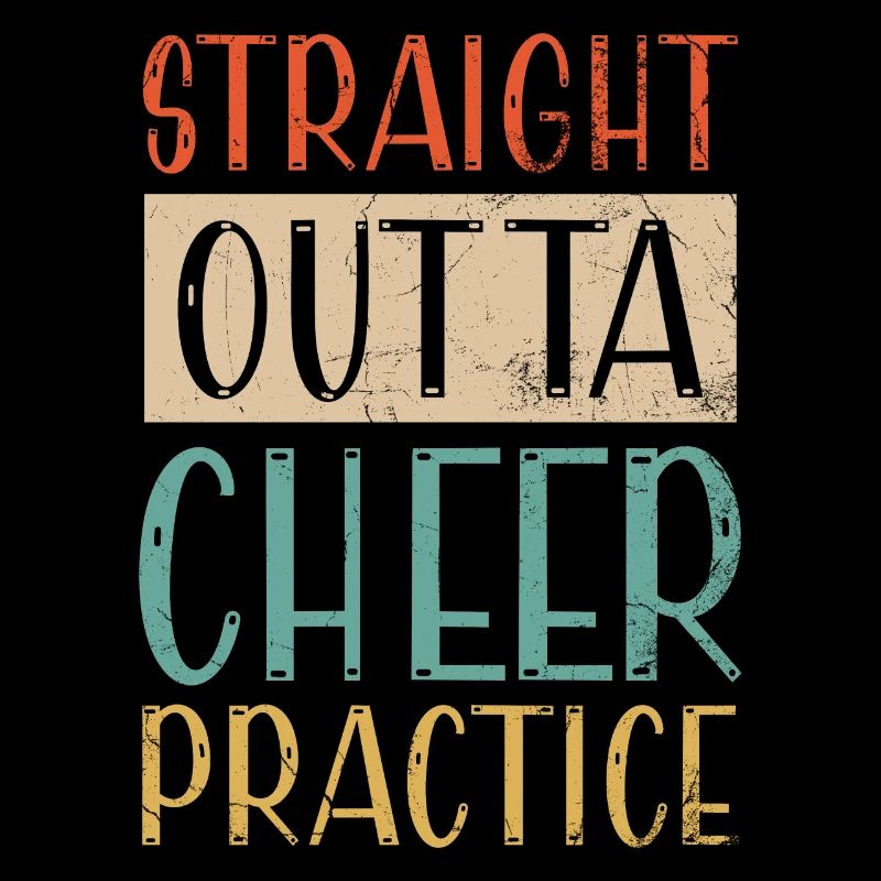 Straight Outta Cheer Practice for Cheerleaders