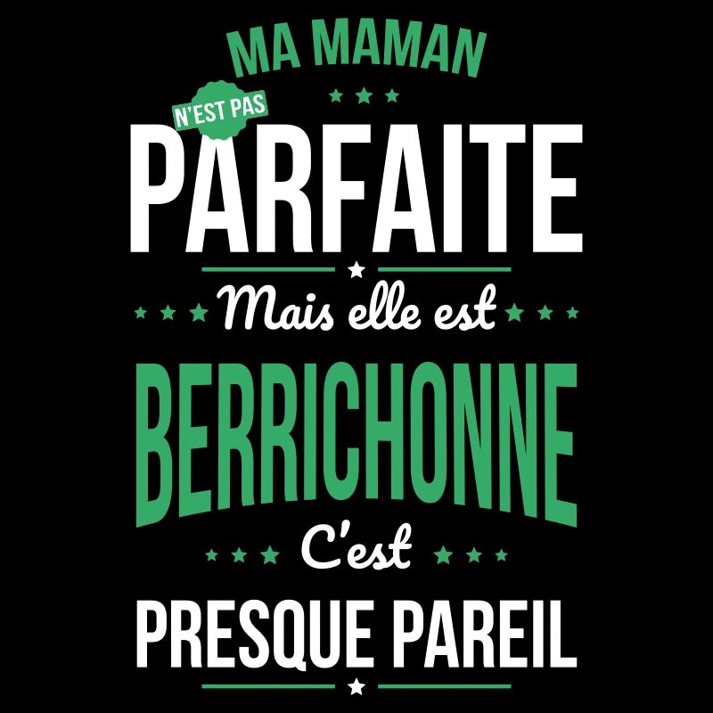 J'ai une maman Berrichonne plus cool
