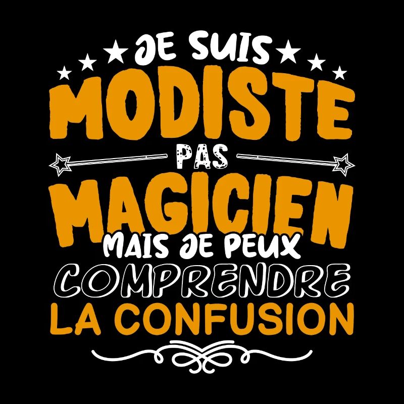 Modiste | Modiste pas Magicien | Meilleur Modiste