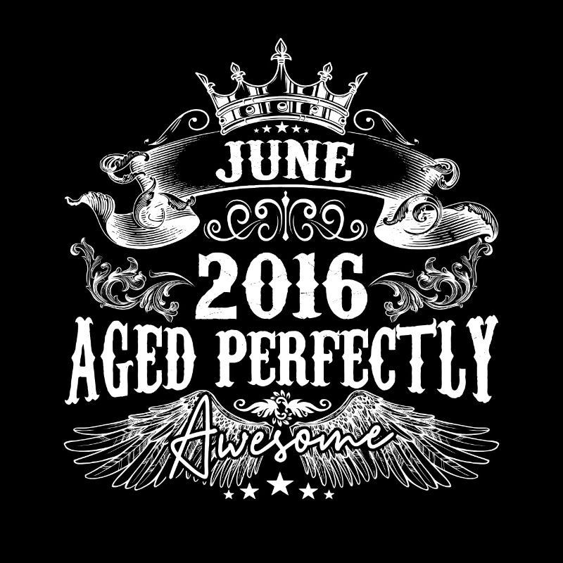 2016 | Juni 2016 Geburtstag Perfekt gealtert