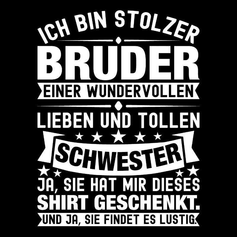 Ich Bin Stolzer Bruder Einer Wonderful Schwester