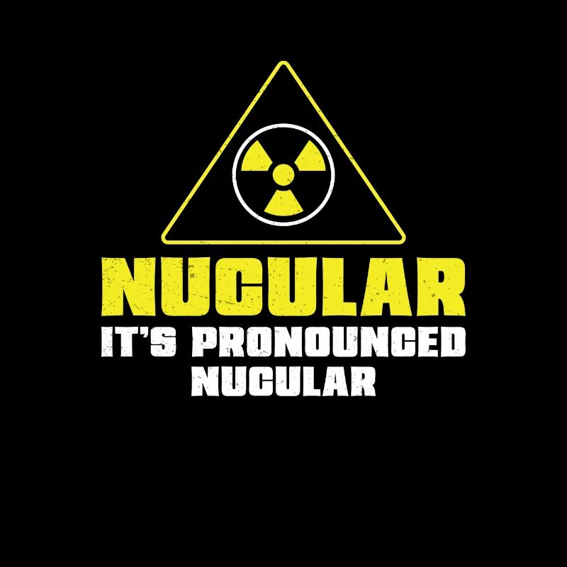 Nuclear Engineer Nucular Es wird Funny Radiation