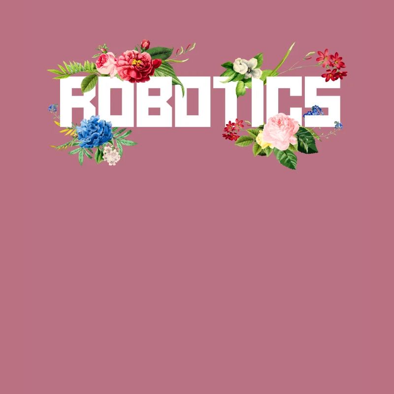 Robot Robotics Engineer Flower