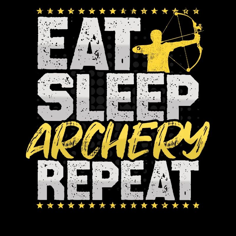 Bogenschießen Eat Sleep Repeat Bogen Bogenschießen