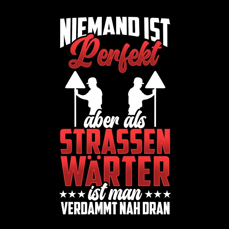 Straßenwärter ist nicht perfekt Straßenbauer