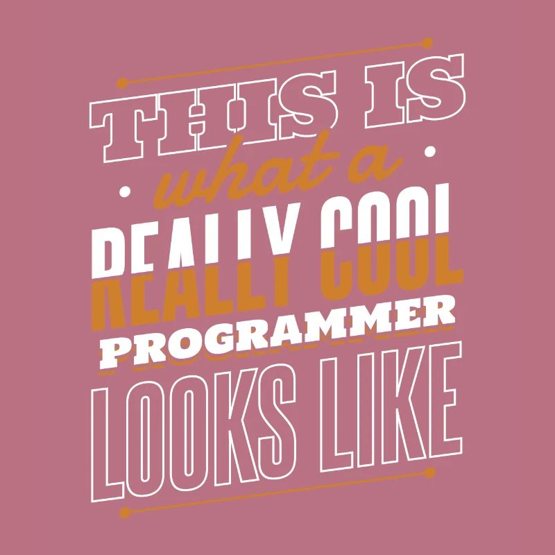 What A Really Cool Programmer Looks Like Coder
