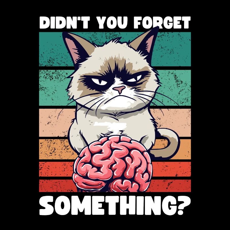 Grump Cat mit Gehirn - Didn't You Forget Something