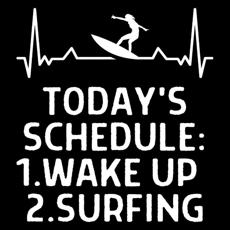 Surfing Surfer Funny Spürche Gift