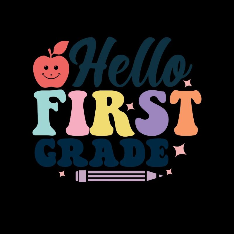 Hello 1st Grade Back To School First Day