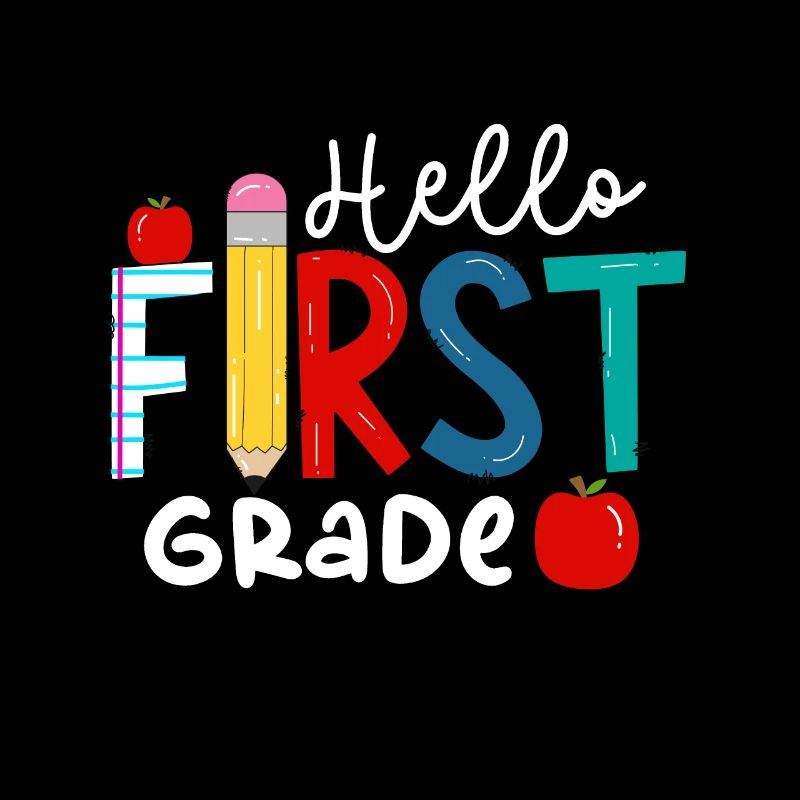 Hello 1st Grade Back To School First Day