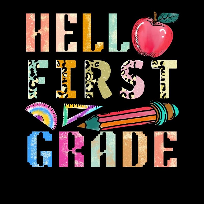 Hello 1st Grade Back To School First Day