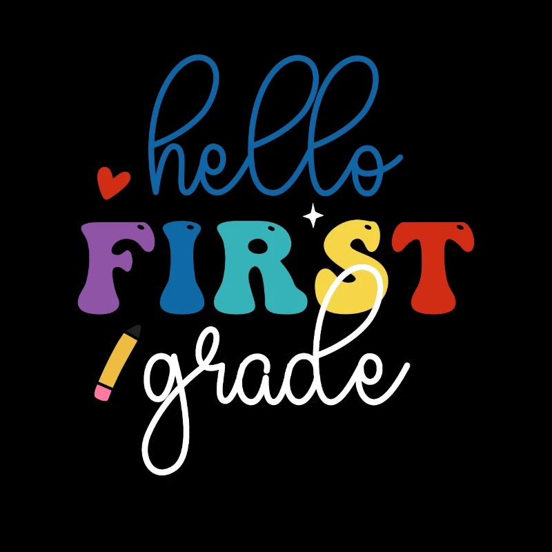 Hello 1st Grade Back To School First Day