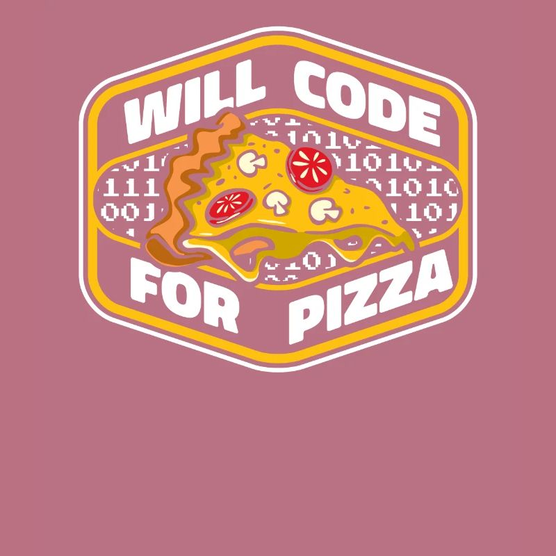 Will Code For Pizza Developer Coder Programmer