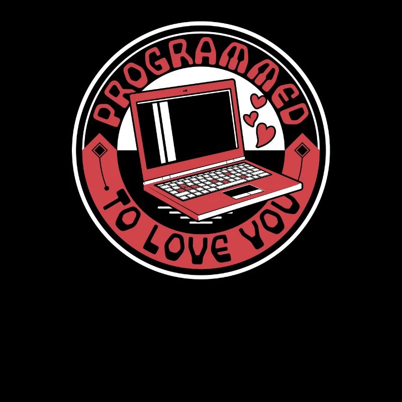 Programmed To Love You Developer Coder