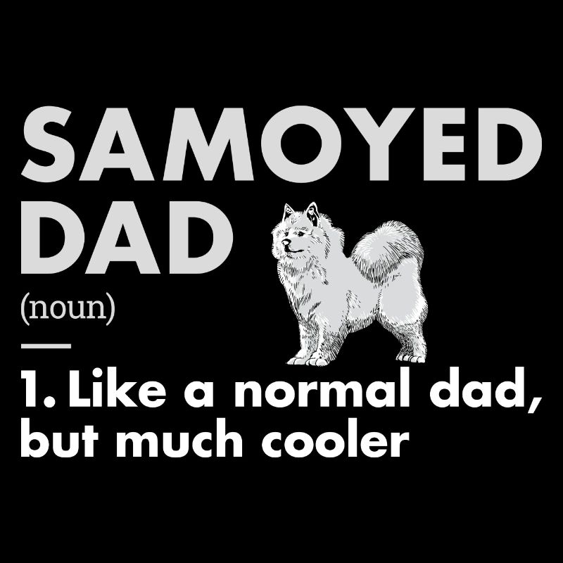 Samoyed Dad Definition