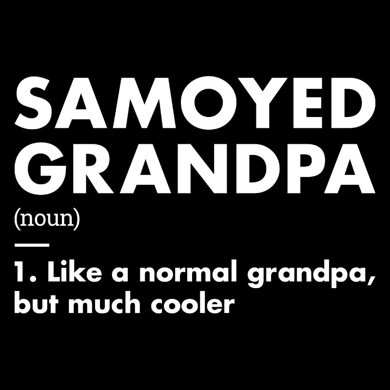 Samoyed Grandpa Definition