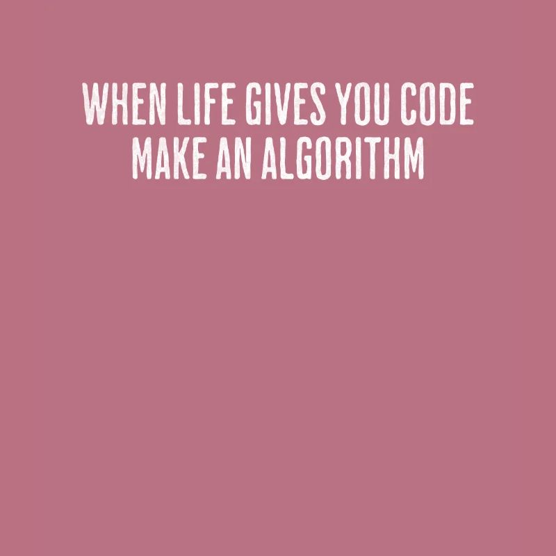 Life’s Code, Algorithme du programmeur - Drôle