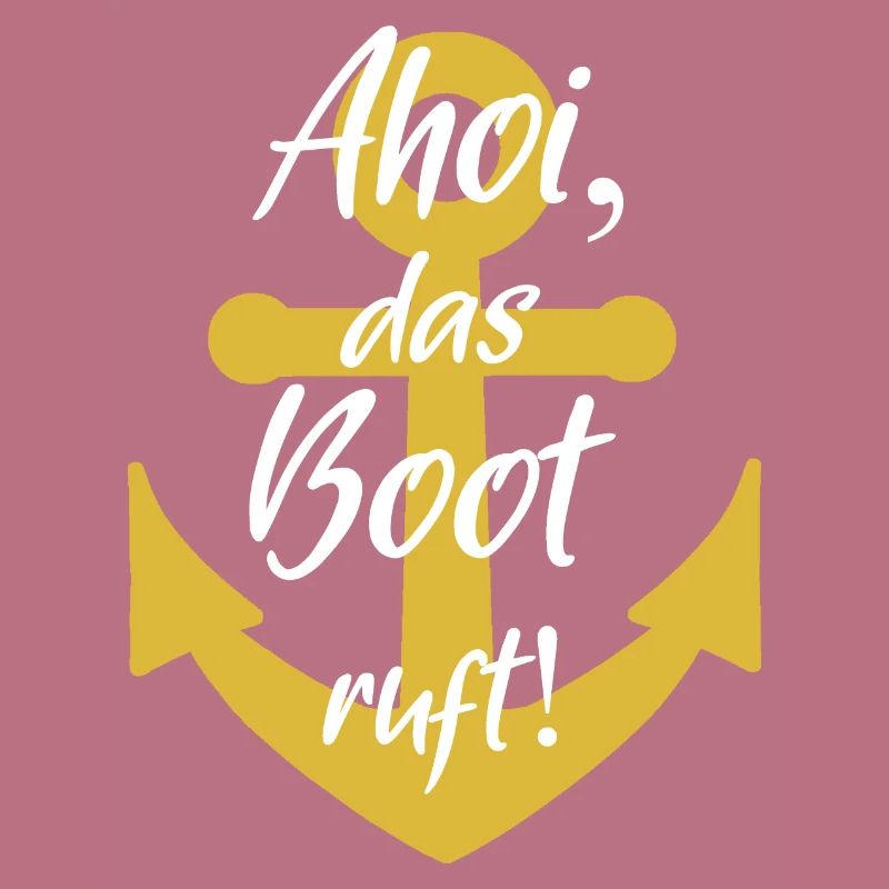Ahoi das boot ruft