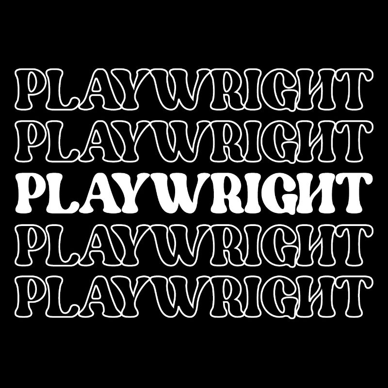 Playwright Dramatist Scriptwriter Writer Dramatic