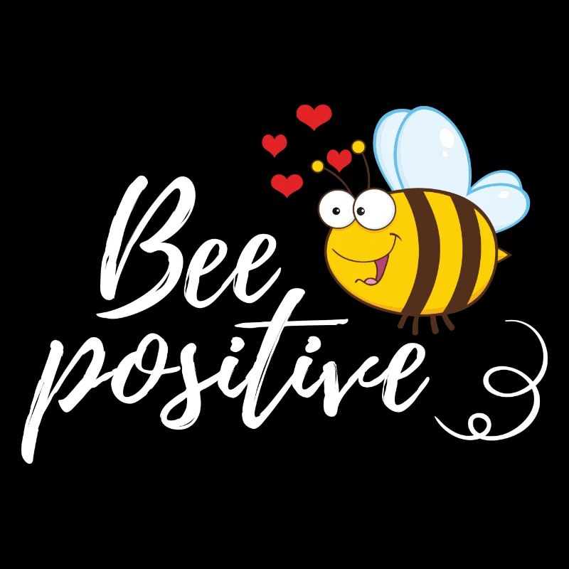 Lustige Biene Spruch Bee Positive