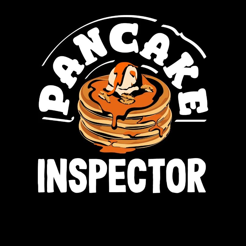 Pancake Inspector Pancakes Lover