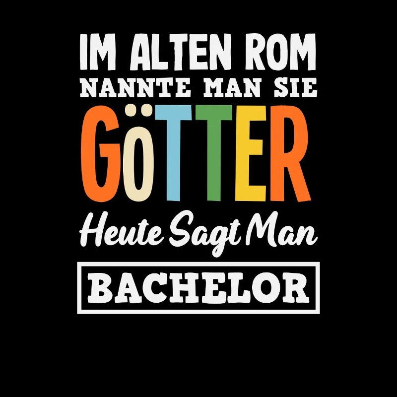 In ancient Rome, they were called gods Bachelor