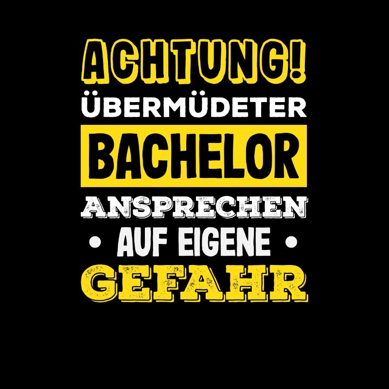 Attention overtired bachelor approach to own