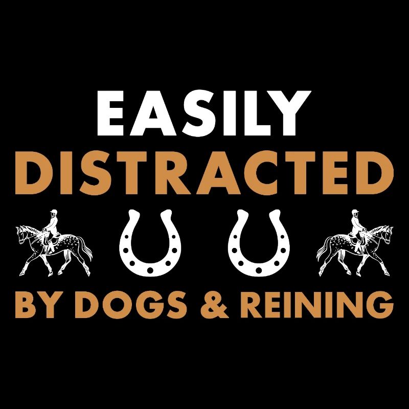 Reiner Easily Distracted Dogs And Reining