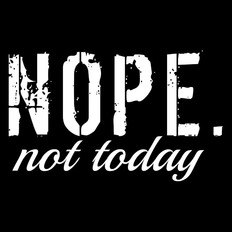 Nope not today.