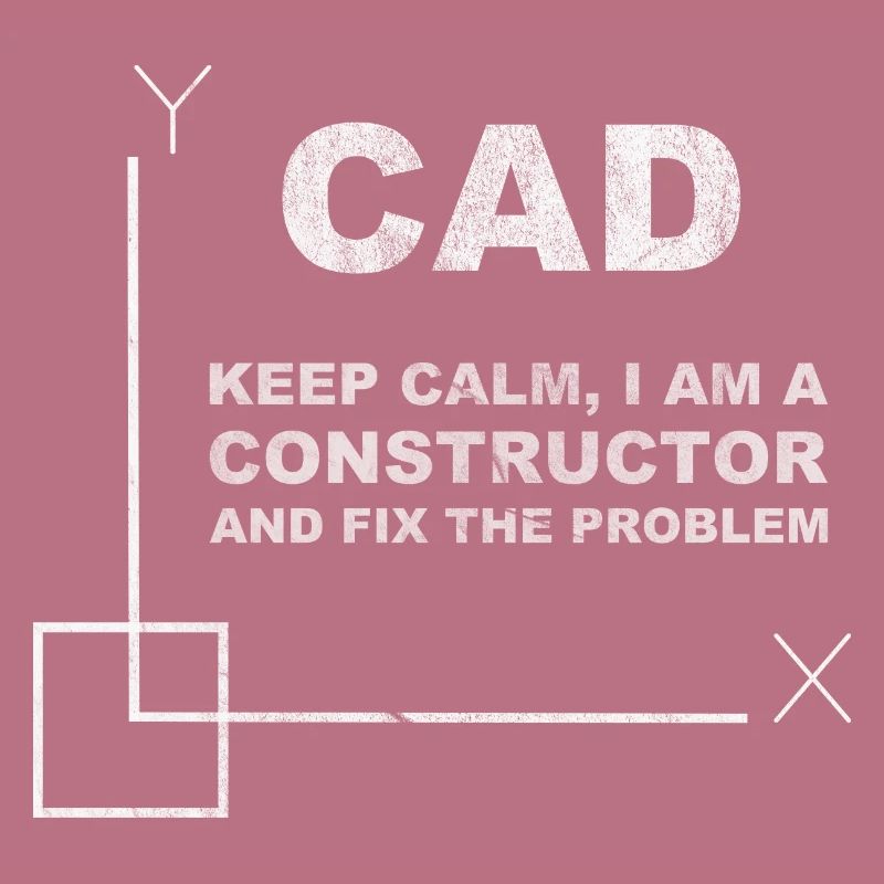 CAD Keep Calm Constructor Engineering