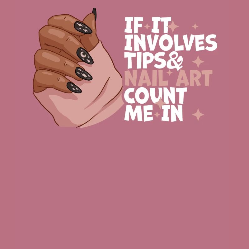 If It Involves Tips and Nail Art Nagelstudio