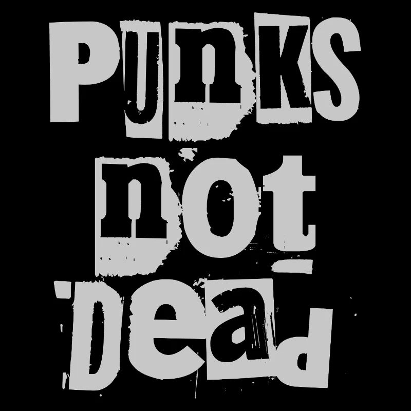 Punks Not Dead Grunge Typographie
