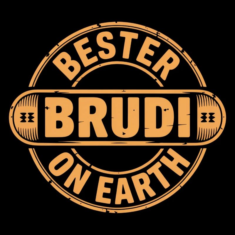 Bester Brudi Bruder