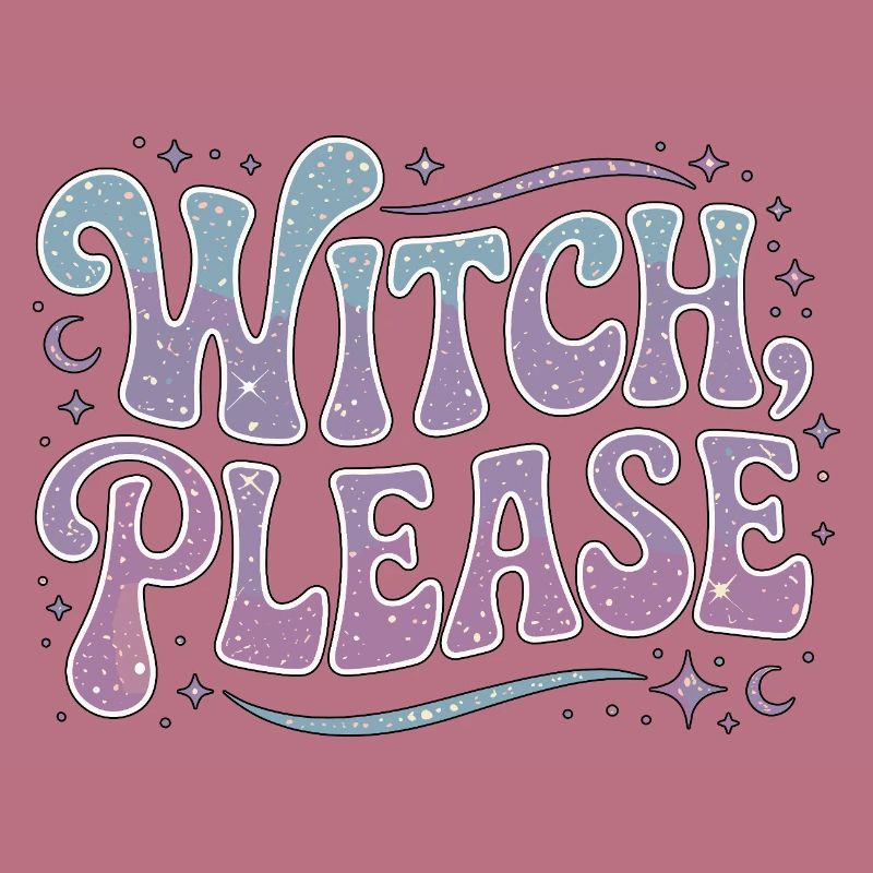 Witchcraft Witch Please Loves Sorcery Spellcaster